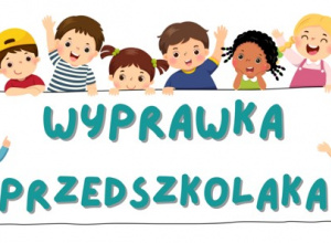 Wyprawka przedszkolaka 2024/2025