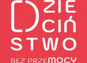 Ogólnopolska Kampania Dzieciństwo bez Przemocy