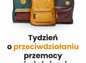 Tydzień Przeciwdziałania Przemocy Rówieśniczej